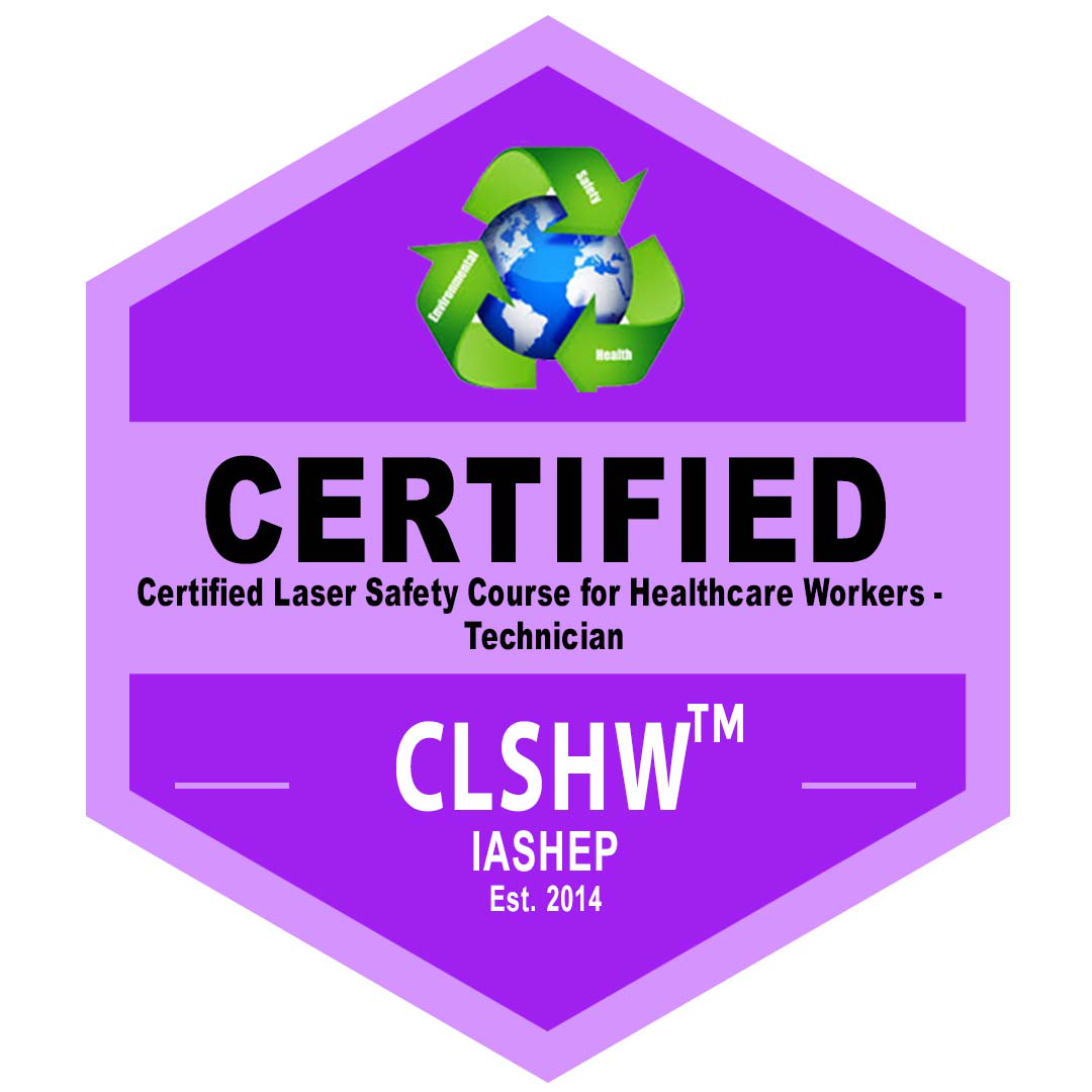 Certified Laser Safety Course for Healthcare Workers - Technician (CLSHW) badge