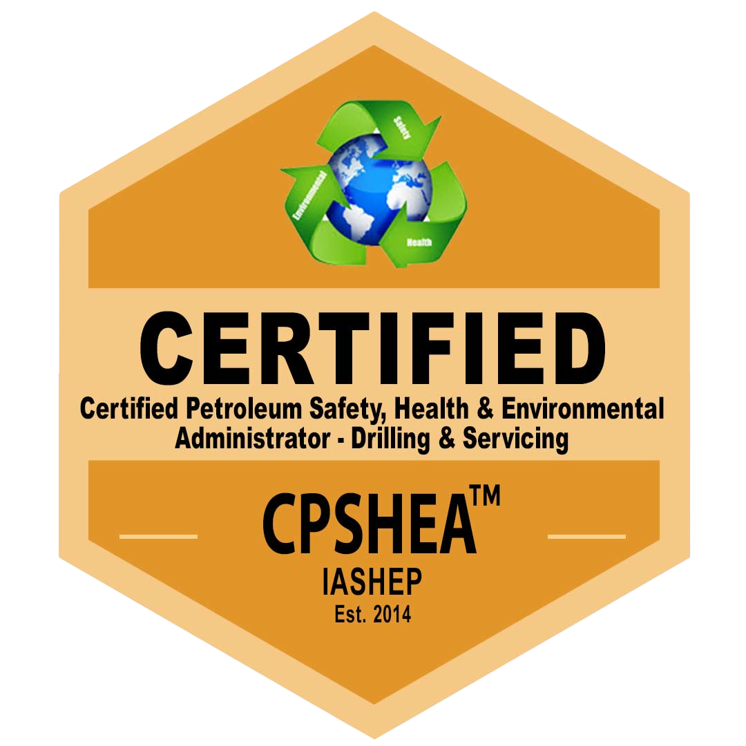 Certified Petroleum Safety, Health & Environmental Administrator - Drilling & Servicing (CPSHEA) badge